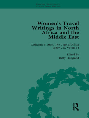 cover image of Women's Travel Writings in North Africa and the Middle East, Part II, Volume 4